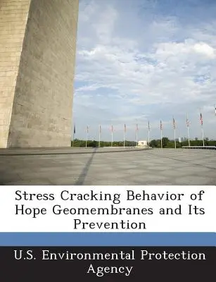 Správanie sa geomembrán s nádejou na praskanie pod napätím a jeho prevencia - Stress Cracking Behavior of Hope Geomembranes and Its Prevention