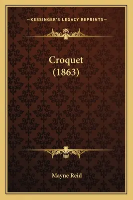 Kroket (1863) - Croquet (1863)
