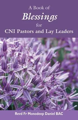 Kniha požehnania pre pastierov a laických vedúcich CNI - A Book of Blessings for CNI Pastors and Lay Leaders
