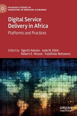 Poskytovanie digitálnych služieb v Afrike: Platformy a postupy - Digital Service Delivery in Africa: Platforms and Practices