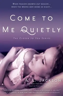 Príď ku mne potichu - Come to Me Quietly