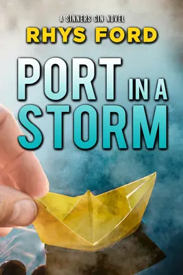 Prístav v búrke - Port in a Storm