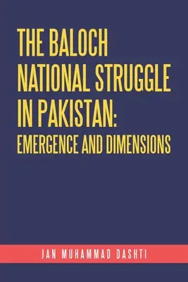 Balúčsky národný boj v Pakistane: Vznik a rozmery - The Baloch National Struggle in Pakistan: Emergence and Dimensions