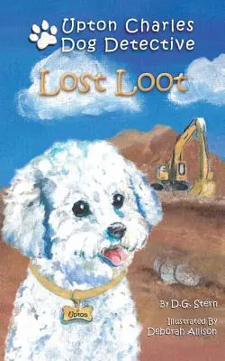 Stratená korisť: Upton Charles-Detektiv pre psov - Lost Loot: Upton Charles-Dog Detective