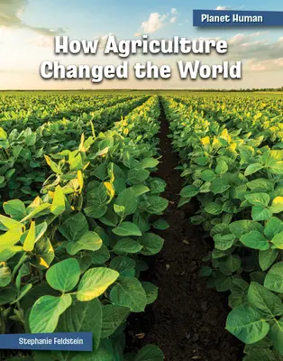 Ako poľnohospodárstvo zmenilo svet - How Agriculture Changed the World