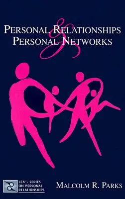 Osobné vzťahy a osobné siete - Personal Relationships and Personal Networks