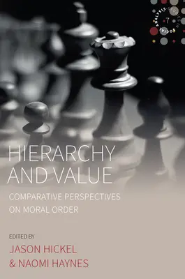 Hierarchia a hodnota: Porovnávacie perspektívy morálneho poriadku - Hierarchy and Value: Comparative Perspectives on Moral Order