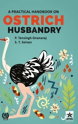 Praktická príručka o chove pštrosov - Practical Handbook on Ostrich Husbandry