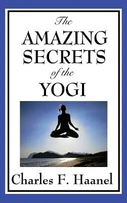 Úžasné tajomstvá jogína - The Amazing Secrets of the Yogi