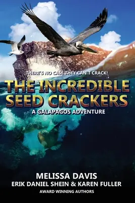 Neuveriteľné semienka: Dobrodružstvo na Galapágoch - The Incredible Seed Crackers: A Galapagos Adventure