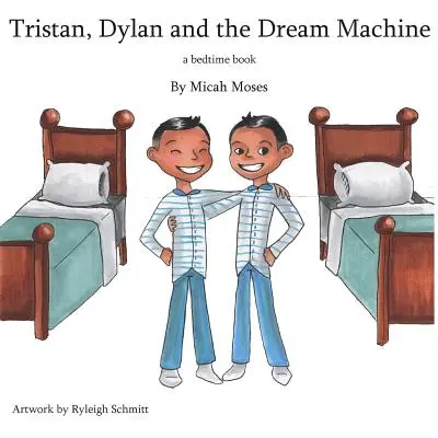 Tristan Dylan a stroj na sny - Tristan Dylan and The Dream Machine