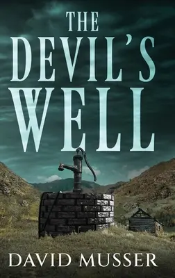 Diablova studňa - The Devil's Well