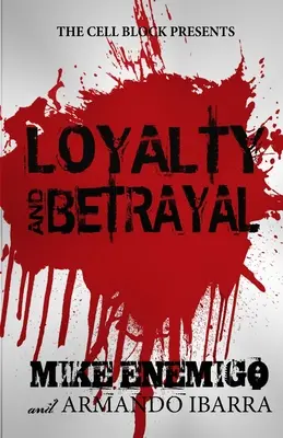 Lojalita a zrada - Loyalty & Betrayal