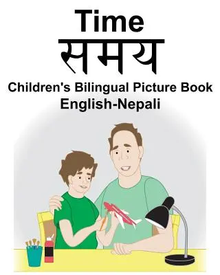 Anglicko-nepálsky časový detský dvojjazyčný obrázkový slovník - English-Nepali Time Children's Bilingual Picture Book
