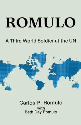 Romulo: Vojak tretieho sveta v OSN - Romulo: A Third World Soldier at the Un