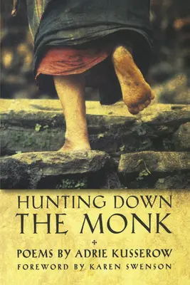 Lov na mnícha - Hunting Down the Monk