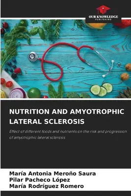 Výživa a amyotrofická laterálna skleróza - Nutrition and Amyotrophic Lateral Sclerosis