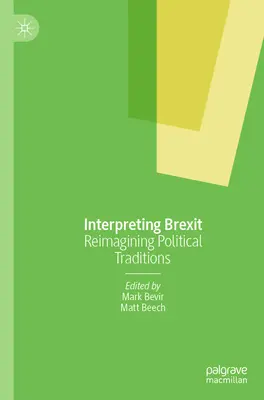 Interpretácia brexitu: Brexit: nová predstava o politických tradíciách - Interpreting Brexit: Reimagining Political Traditions