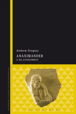 Anaximander: Opätovné zhodnotenie - Anaximander: A Re-Assessment