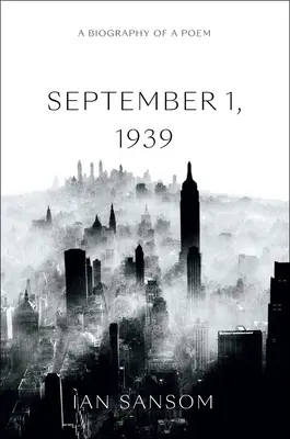 1. september 1939: Životopis básne - September 1, 1939: A Biography of a Poem