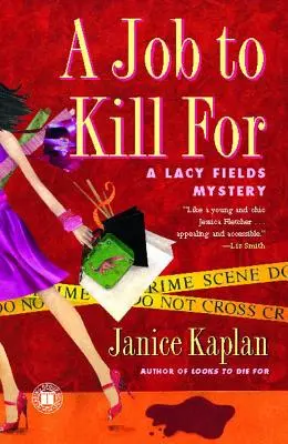 Práca na zabitie: Záhada Lacy Fieldsovej - A Job to Kill for: A Lacy Fields Mystery