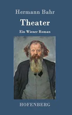 Divadlo: Ein Wiener Roman - Theater: Ein Wiener Roman
