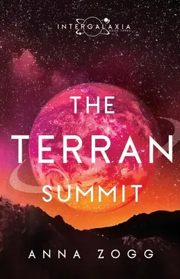 Terranský summit: Inšpiratívna sci-fi fantasy - The Terran Summit: An Inspirational Sci-Fi Fantasy