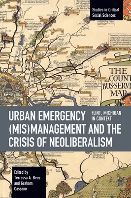 Mestský núdzový (ne)manažment a kríza neoliberalizmu: Flint, Mi v kontexte - Urban Emergency (Mis)Management and the Crisis of Neoliberalism: Flint, Mi in Context