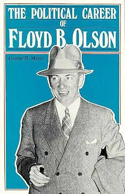 Politická kariéra Floyda B. Olsona - Political Career of Floyd B. Olson