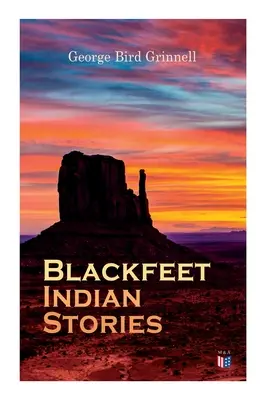 Príbehy indiánov z kmeňa Černonožcov - Blackfeet Indian Stories