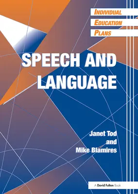 Individuálne vzdelávacie plány (Ieps): Reč a jazyk - Individual Education Plans (Ieps): Speech and Language