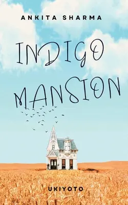 Indigové sídlo - Indigo Mansion