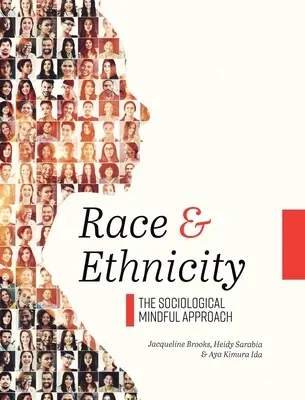 Rasa a etnicita: Etnicita a etnicita: sociologický prístup k mysli - Race and Ethnicity: The Sociological Mindful Approach