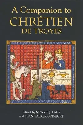 Spoločník Chrtiena de Troyes - A Companion to Chrtien de Troyes