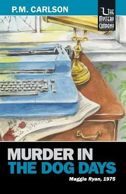 Vražda v psích dňoch - Murder in the Dog Days