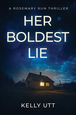 Jej najodvážnejšia lož - Her Boldest Lie