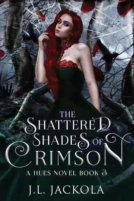 Roztrieštené odtiene karmínovej farby - The Shattered Shades of Crimson
