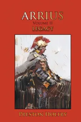 Arrius II. zväzok Odkaz - Arrius Volume II Legacy