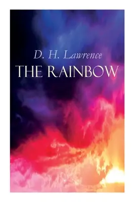 Dúha: Sága rodiny Brangwenovcov - The Rainbow: The Brangwen Family Saga