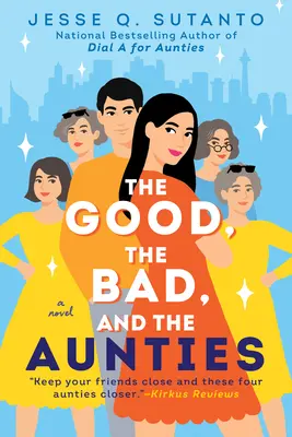 Dobrý, zlý a tety - The Good, the Bad, and the Aunties