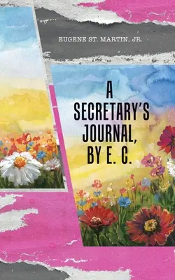 Denník sekretárky, E. C. - A Secretary's Journal, by E. C.