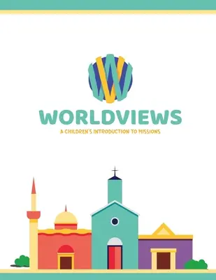Vydanie Project42 - WorldViews Workbook: Project42 Edition