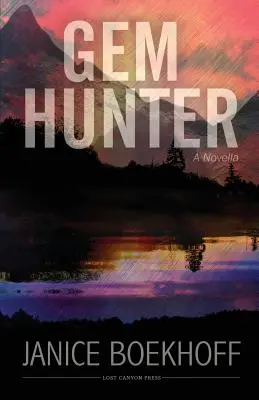 Lovec drahokamov: Novela - Gem Hunter: A Novella