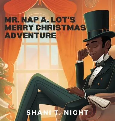 Veselé vianočné dobrodružstvo pána Napa A. Lota - Mr. Nap A. Lot's Merry Christmas Adventure