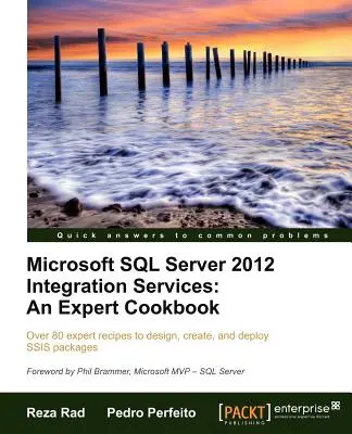 Integračné služby Microsoft SQL Server 2012: Kuchařka pre odborníkov - Microsoft SQL Server 2012 Integration Services: An Expert Cookbook