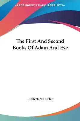 Prvá a druhá kniha Adama a Evy - The First And Second Books Of Adam And Eve