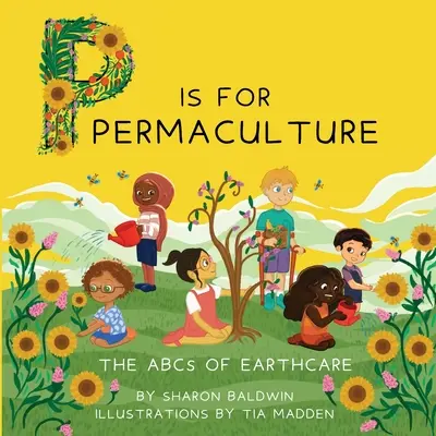 P ako permakultúra - P is for Permaculture