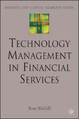 Riadenie technológií vo finančných službách - Technology Management in Financial Services