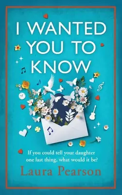 Chcel som, aby ste to vedeli - I Wanted You To Know