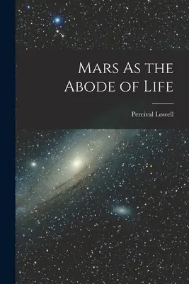 Mars ako sídlo života - Mars As the Abode of Life